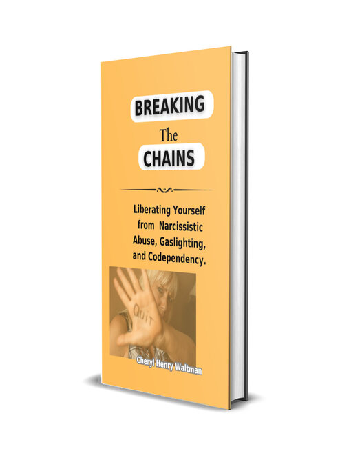 Title details for Breaking the Chains by Cheryl  Henry Waltman - Available
